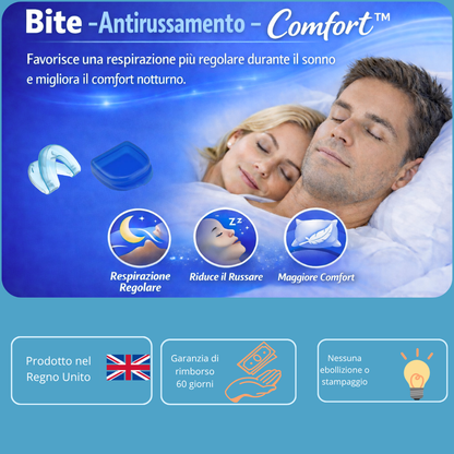 Bite -Antirussamento - Comfort™  Favorisce una respirazione più regolare durante il sonno e migliora il comfort notturno